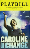 Caroline, or Change Playbill